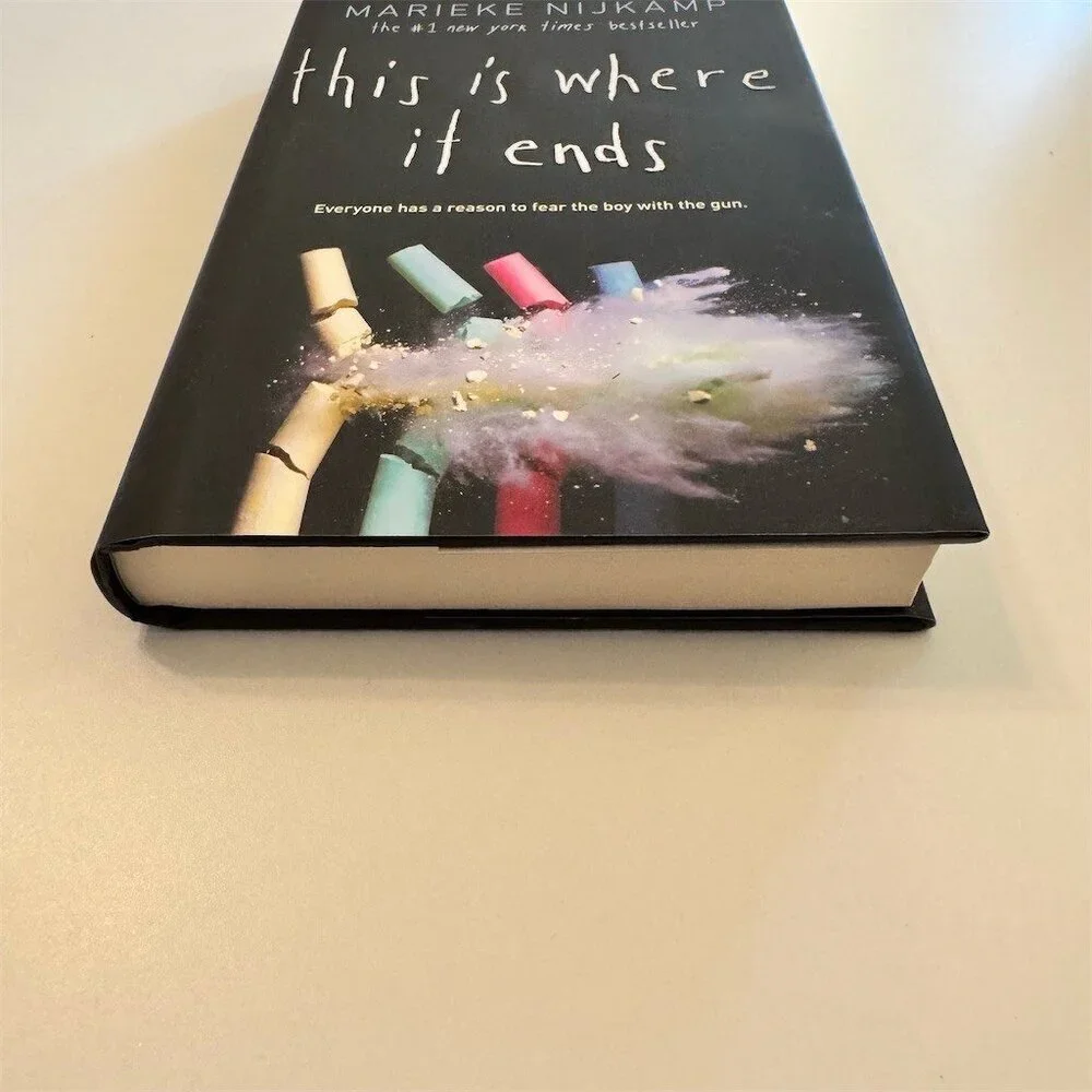 This Is Where It Ends Marieke Nijkamp Hardcover YA Thriller Novel Dust